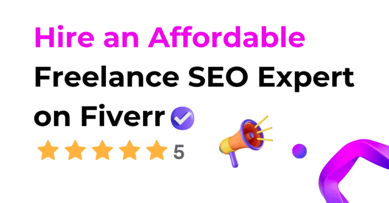 Hire an Affordable Freelance SEO Expert on Fiverr