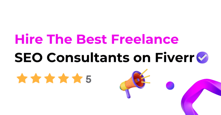 Hire The Best Freelance SEO Consultants on Fiverr